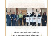 دیدار شهردار و اعضای شورای اسلامی شهر اقلید با پرستاران درمانگاه امام هادی علیه السلام به مناسبت روز پرستار